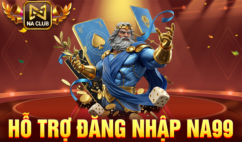Hỗ trợ đăng nhập NA99